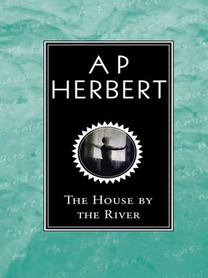 cover image of The House by the River